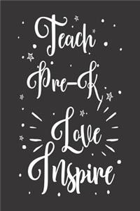 Teach Pre-K Love Inspire