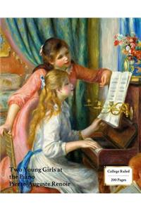 Two Young Girls at the Piano (Renoir) Notebook/Journal