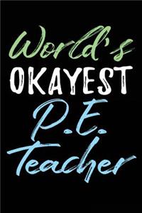 World's Okayest P.E. Teacher
