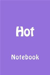 Hot