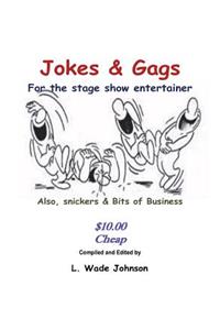 Jokes & Gags for the Stage Show Entertainer