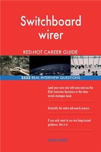 Switchboard wirer RED-HOT Career Guide; 2523 REAL Interview Questions