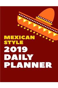 Mexican Style 2019 Daily Planner