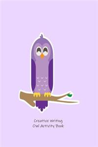 Creative Writing Owl Activity Book