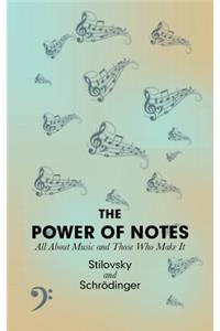 Power of Notes