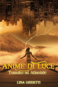 Tumulto ad Atlantide (Anime di luce)