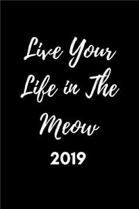 Live Your Life in the Meow 2019