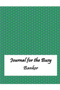 Journal for the Busy Banker