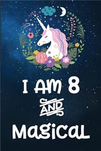 I Am 8 and Magical