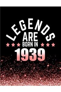 Legends Are Born in 1939