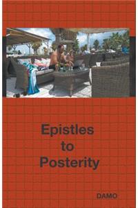 Epistles to Posterity