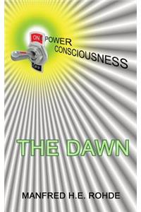 One Power Consciousness - THE DAWN