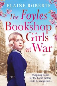 The Foyles Bookshop Girls at War