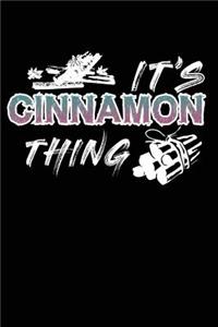 It's Cinnamon Thing