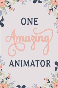 One Amazing Animator: Animator Notebook Animator Journal Animator Workbook Animator Memories Journal