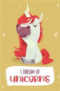 I Dream of Unicorns