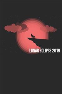 Lunar Eclipse 2019
