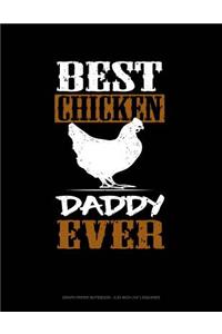 Best Chicken Daddy Ever