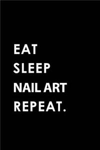 Eat Sleep Nail Art Repeat