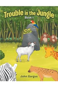 Trouble in the Jungle