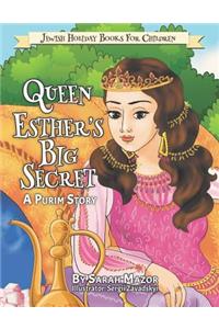 Queen Esther's Big Secret