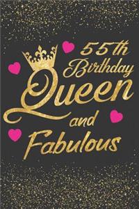 55th Birthday Queen and Fabulous