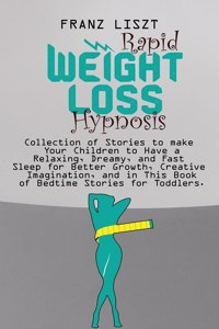 Rapid Weight Loss Hypnosis