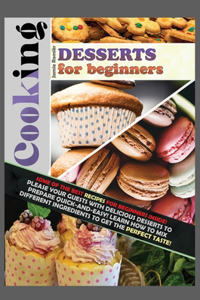 Cooking Desserts for Beginners