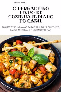 O Derradeiro Livro de Cozinha Indiano Do Caril