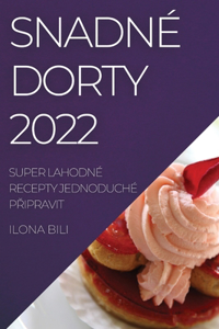 Snadné Dorty 2022