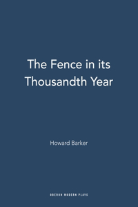 Fence in its Thousandth Year