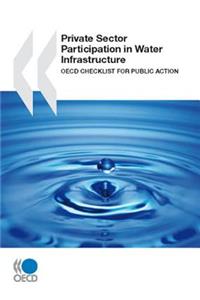 Private Sector Participation in Water Infrastructure