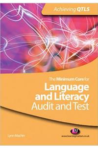 Minimum Core for Language and Literacy: Audit and Test