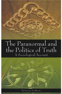 Paranormal and the Politics of Truth
