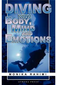 Diving with Body, Mind and Emotions