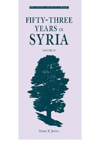 Fifty-Three Years in Syria, Volume II