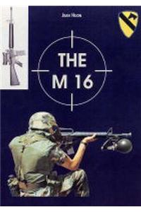 The M 16