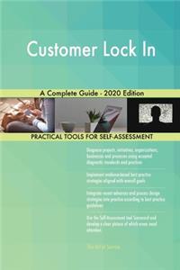 Customer Lock In A Complete Guide - 2020 Edition