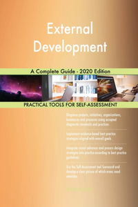 External Development A Complete Guide - 2020 Edition