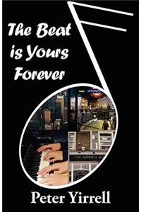 The Beat Is Yours Forever