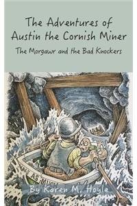 The Adventures of Austin the Cornish Miner Book Two