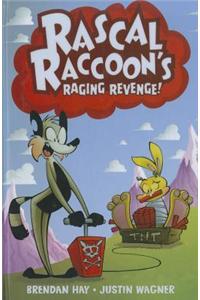 Rascal Raccoon's Raging Revenge