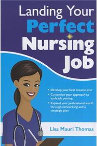 Landing Your Perfect Nursing Job