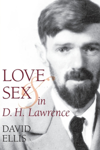 Love and Sex in D. H. Lawrence