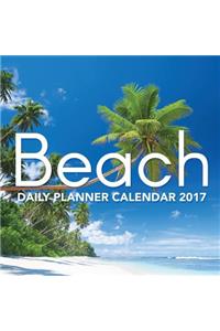 Beach: Daily Planner Calendar 2017