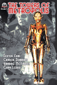 Towers of Metropolis Volume 2