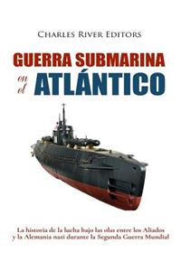 Guerra submarina en el Atlántico