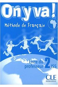 On y Va! Teacher's Guide (Level 2)