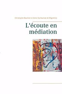 L'écoute en médiation