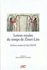 Lettres royales du temps de Zimri-Lim